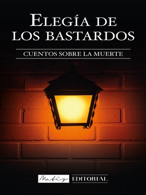 cover image of Elegía de los Bastardos